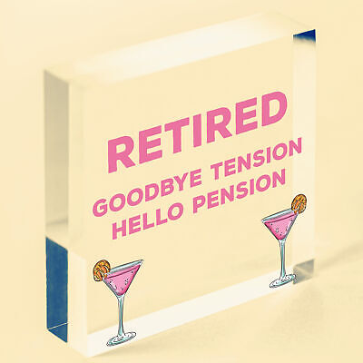 RETIRED Goodbye Tension Hello Pension Funny Retirement Plaque Alcohol Work Gift