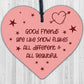 Friendship Gift Friends Are Like Snowflakes Wood Heart Thank You Birthday Sign
