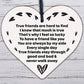 True Friend Wood Heart Plaque Friendship Sign Gift For Best Friend Birthday Xmas