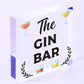 The Gin Bar Garden Party Alcohol Novelty Drinking Gift Pub Hanging Wall Plaque