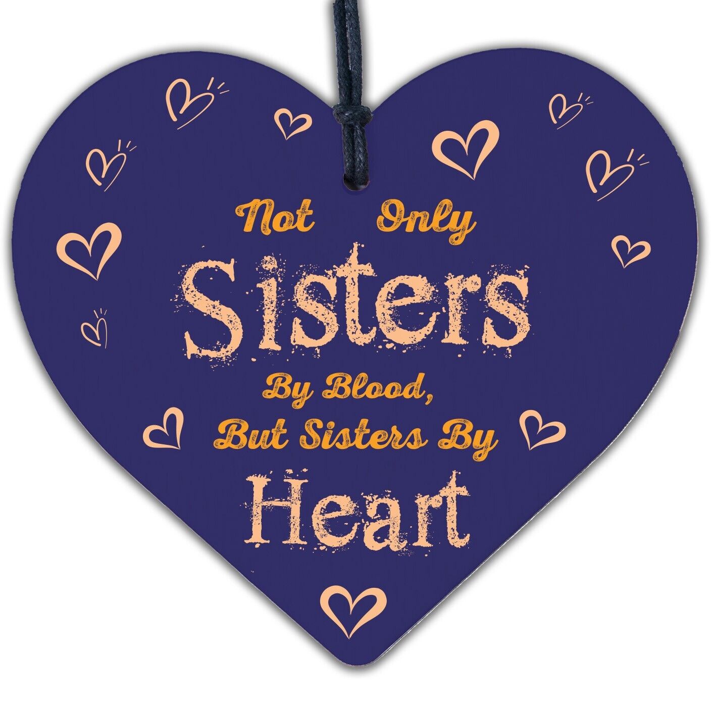 Sisters By Heart Wooden Hanging Heart Shaped Best Sister Plaque Love Gift Sign