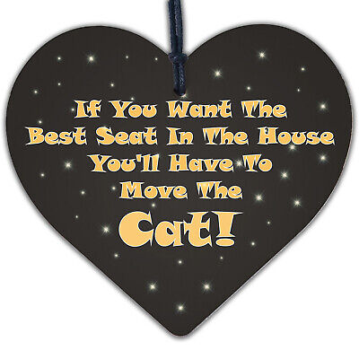 Best Seat Move The Cat Novelty Wooden Hanging Heart Plaque Funny Pets Gift Sign