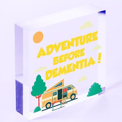 Adventure Before Dementia Caravan Hanging Plaque Funny Retirement Gift Sign XMAS