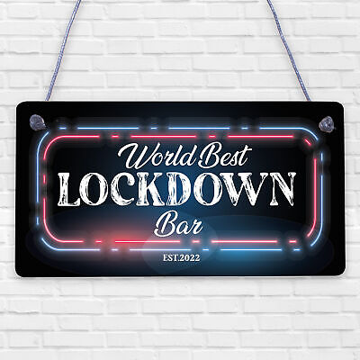 BEST LOCKDOWN BAR Funny Home Bar Sign Man Cave Plaque Alcohol Beer Gin Gift