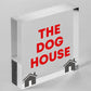 The Dog House Door Plaque Dog Man Cave Novelty Sign Husband Men Gift For Him