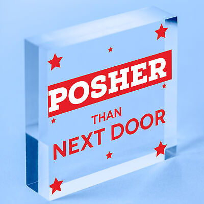 Posher Than Next Door Novelty Hanging Wooden Plaque Door Sign Funny Gift