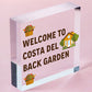 Costa Del Back Garden Funny Garden Sign Hanging Summerhouse Sign Home Gift