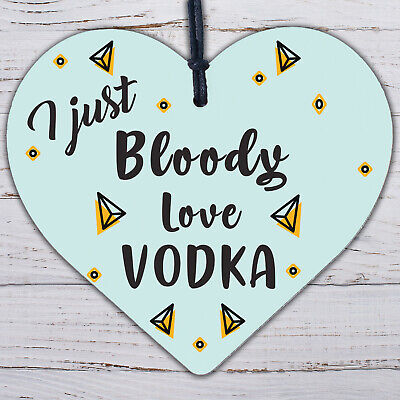 VODKA Wooden Heart Friend Friendship Plaque Funny Gift Alcohol Drinking Sign