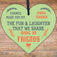 Chance Made Us Friends Dance Teacher Friendship Thank You Leaving Wood Sign Gift