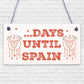 Chalkboard Holiday Countdown To SPAIN Novelty Plaque Sign Gift For Friend Family