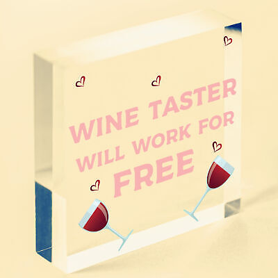 WINE TASTER Friendship Gift Free Work Funny Alcohol Hanging Plaque Wooden Sign