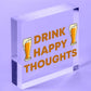 Funny Home Bar Sign DRINK HAPPY THOUGHTS Man Cave Plaque Beer Alcohol Gift