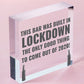 Lockdown Bar Built 2020 Funny Home Bar Sign Man Cave Shed Sign Alcohol Gift