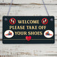 Welcome Please Take Off Your Shoes Hanging Plaque Sign House Porch Decor Gift