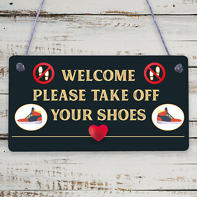 Welcome Please Take Off Your Shoes Hanging Plaque Sign House Porch Decor Gift