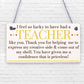 THANK YOU Gift For Teacher Teaching Assistant Leaving Nursery School Gift Plaque