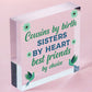 Cousin Keepsake Best Friend Sister Gift For Christmas Birthday Family Love Sign