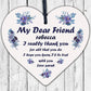 Thank You Best Friend Gift For Christmas Birthday Wood Heart Friendship Sign