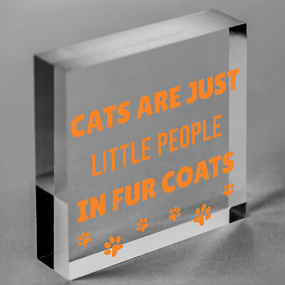 Cats Are Just People In Fur Coats Cat Lovers Sign Plaque Wooden Hanging Gift