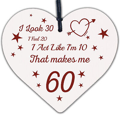 60th Birthday Novelty Funny Gift For Mum Dad Nan Grandad Wood Heart Plaque Card