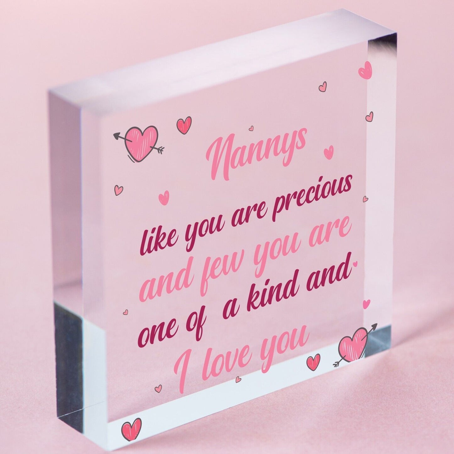 Precious and Few Love Acrylic Sign NANNY NANA NAN GRANNY GRAN Keepsake Gift