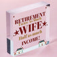 Retirement Twice As Much Wife Novelty Wooden Hanging Plaque Funny Retiring Gift