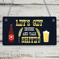 FUNNY Rude Bar Sign For Garden Man Cave Pub Bar Beer Vodka Gin Gift