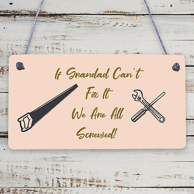 Grandad Fix It Screwed Man Cave Garage Shed Hanging Plaque Dad Gift Sign Funny