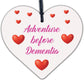 Adventure Before Dementia Wood Heart Caravan Plaque Funny Retirement Gift