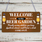 Chalk Welcome To The Beer Garden Hanging Wall Sign Landlord Pub Garden Sign Gift