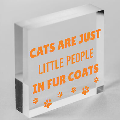 Cats Are Just People In Fur Coats Cat Lovers Sign Plaque Wooden Hanging Gift