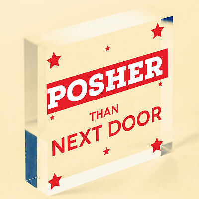 Posher Than Next Door Novelty Hanging Wooden Plaque Door Sign Funny Gift