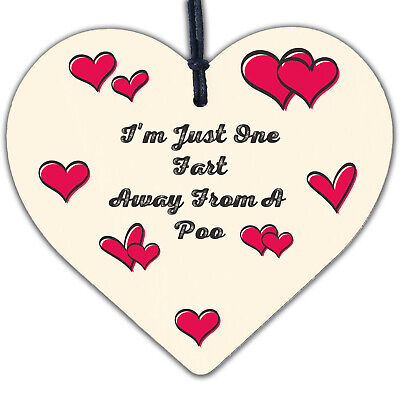 One Fart Away From A Poo Novelty Wooden Hanging Heart Plaque Funny Toilet Sign