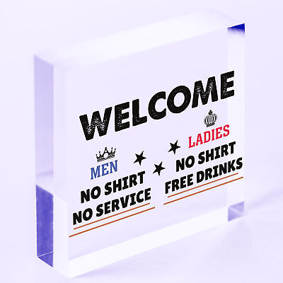 Welcome No Shirt Free Drinks Hanging Plaque Man Cave Gift Funny Pub Bar Sign New