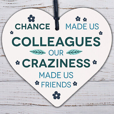 Chance Made Us Colleagues Handmade Heart Plaque Work Friendship Leaving Gift