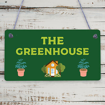 The Greenhouse Plaque Garden Shed House Sign Dad Grandad Mum Nan Birthday Gift