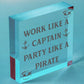 Funny Nautical Sign Captain Pirate Bar Pub Man Cave Plaque Party Friendship Gift