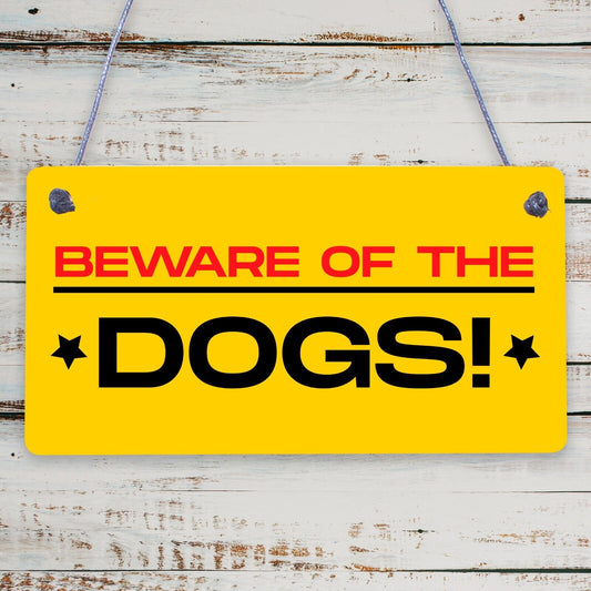 Beware Of The Dogs Novelty Wooden Hanging Shabby Chic Plaque Dog Owner Sign Gift