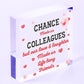 Handmade Chance Made Us Colleagues Wooden Heart Plaque Friend Friendship Gift