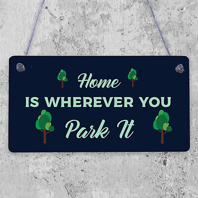 Caravan Home Novelty Camping Camper Plaque Sign Motorhome Gift Hanging Sign