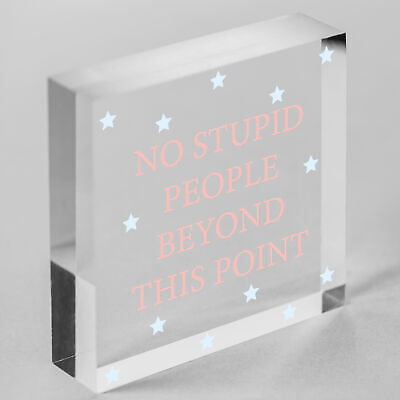 NO Stupid People Funny Plaque Man Cave Shed Bedroom Door Sign Gift For Dad Son