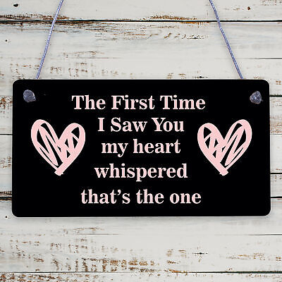 The First Time I Saw You Wooden Hanging Plaque Soulmate Valentine Love Gift Sign