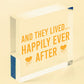 And They Lived Happily Ever After Hanging Wedding Day Plaque Table Decor Sign