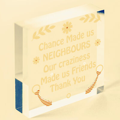 Chance Made Us Neighbours Friendship Gift Wooden Heart Plaque Thank You Friend