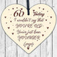 60th Birthday Gifts Funny Novelty Wood Heart Gift For Mum Dad Nan Grandad Uncle