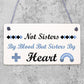 Sisters By Heart Shabby Chic Wooden Hanging Plaque Best Friends Gift Friend Sign