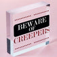 Beware Of The Creepers Wooden Hanging Shabby Chic Plaque Wall Pixel Sign Gift