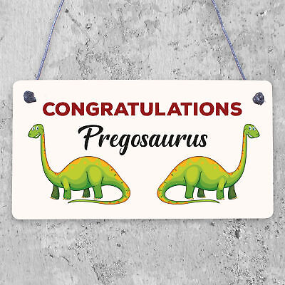 Contragulations Pregosaurus Novelty Hanging Plaque Baby Shower Pregnancy Sign