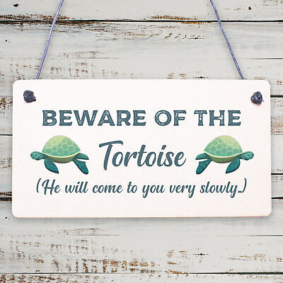 Beware Of The Tortoise Sign Hanging Wall Plaque Funny Pet Gift Turtle Sign Gift