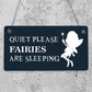 Quiet Please Novelty Hanging Plaque Fairy Sign Garden Shed Mum Decor Gift Plaque